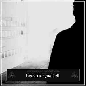 Bersarin Quartett - SSS Podcast #034