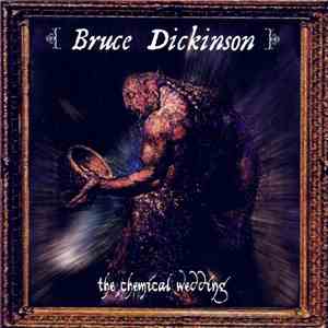 Bruce Dickinson - The Chemical Wedding