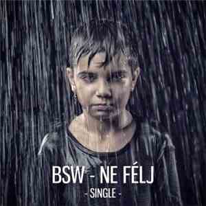 BSW - Ne Félj
