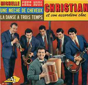 Christian Et Son Accordéon Choc - Michelle