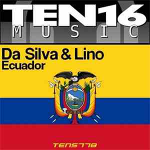 Da Silva & Lino - Ecuador