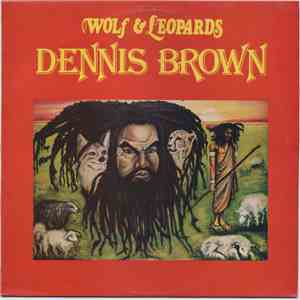 Dennis Brown - Wolf & Leopards
