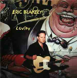 Eric Blakely - Levity