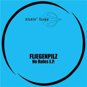 Fliegenpilz - No Rules E.P.