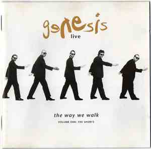 Genesis - Live / The Way We Walk (Volume One: The Shorts)