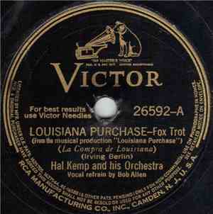 Hal Kemp And His Orchestra - Louisiana Purchase / You Can't Brush Me Off