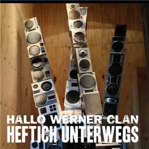Hallo Werner Clan -  Heftich unterwegs