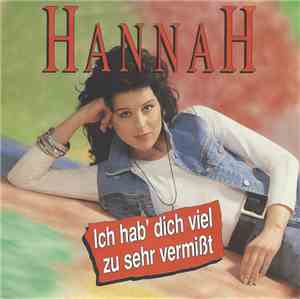 Hannah  - Ich Hab' Dich Viel Zu Sehr Vermißt