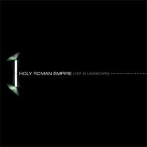 Holy Roman Empire - Lost In Landscapes