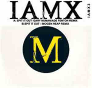 IAMX - Spit It Out