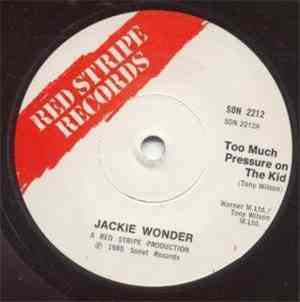 Jackie Wonder - Too Much Pressure On The Kid