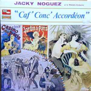Jacky Noguez et  Le Melody-Orchestra - Caf' Conc' Accordéon