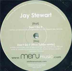 Jay Stewart - Don't Do It