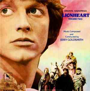 Jerry Goldsmith - Lionheart Volume Two