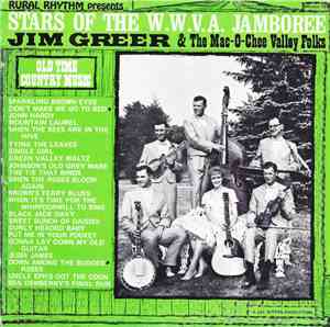 Jim Greer And The Mac-O-Chee Valley Folks - Stars Of The W.W.V.A. Jamboree