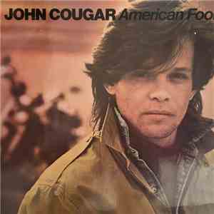 John Cougar Mellencamp - American Fool