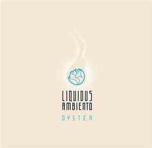 Liquidus Ambiento - Oyster