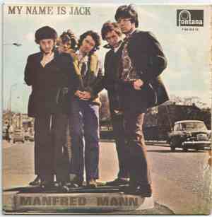 Manfred Mann - My Name Is Jack
