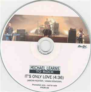 Michael Learns To Rock - It's Only Love