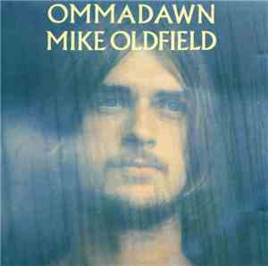 Mike Oldfield - Ommadawn