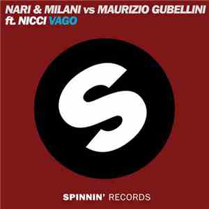 Nari & Milani Vs Maurizio Gubellini Ft. Nicci  - Vago