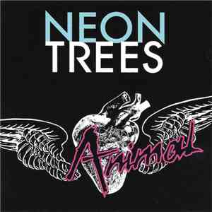 Neon Trees - Animal (Radio Edit)