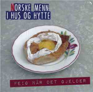 Norske Menn I Hus Og Hytte - Feig Når Det Gjelder