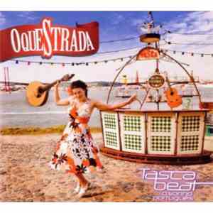 Oquestrada - Tasca Beat : O Sonho Português
