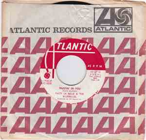 Patti LaBelle & The Bluebelles - Trustin' In You / Suffer