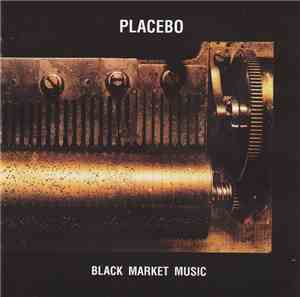 Placebo - Black Market Music