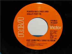 Porter Wagoner And Dolly Parton - Just Someone I Used To Know