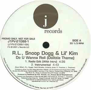 R.L. & Snoop Dogg & Lil' Kim - Do U Wanna Roll (Dolittle Theme)