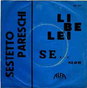 Sestetto Pareschi , Canta Anna  - Libelei / Se...