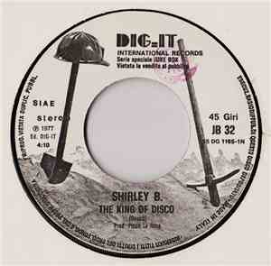 Shirley B. / Nostalgy - The King Of Disco / Look How It Snowed On Yesterday