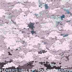 Sounds Of Umbra - Flower's Hell