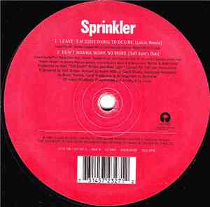 Sprinkler - Leave 'Em Something To Desire