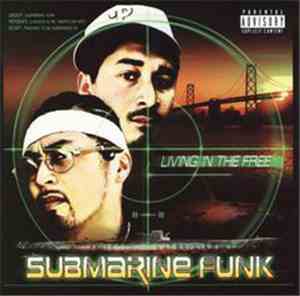 Submarine Funk - Living In The Free