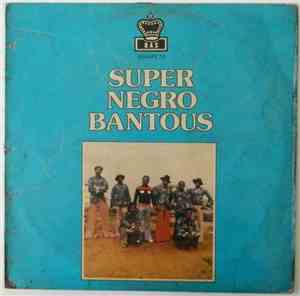 Super Negro Bantous - Super Negro Bantous