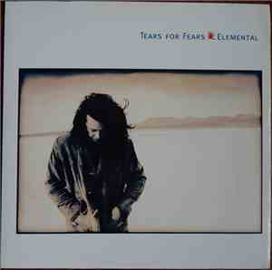Tears For Fears - Elemental
