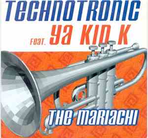 Technotronic Feat. Ya Kid K - The Mariachi