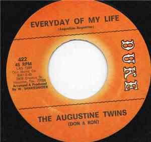 The Augustine Twins (Don & Ron) - Everyday Of My Life