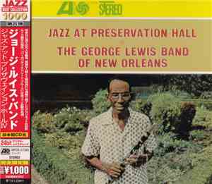 The George Lewis Band Of New Orleans - Jazz At Preservation Hall 4