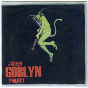 The Green Goblyn Project - Earth Must Be Destroyed