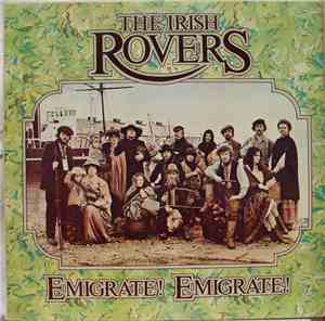 The Irish Rovers - Emigrate! Emigrate!