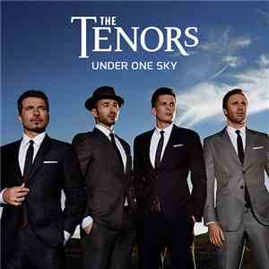 The Tenors  - Under One Sky
