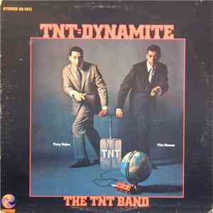 The TNT Band - TNT=Dynamite