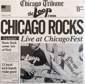 Various - Chicago Rocks Volume II Live At Chicago Fest
