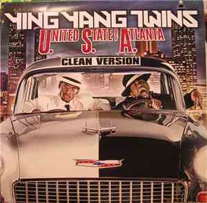Ying Yang Twins - U.S.A. United State Of Atlanta (Clean Version)