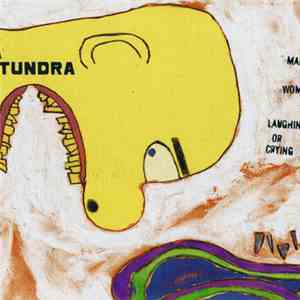 A Tundra - Man Or Woman, Laughing Or Crying