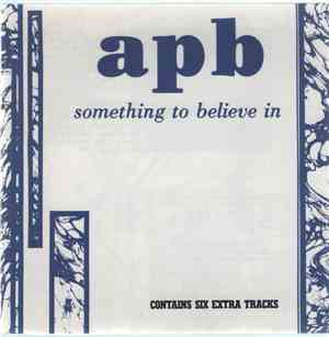 Apb  - Something To Believe In
